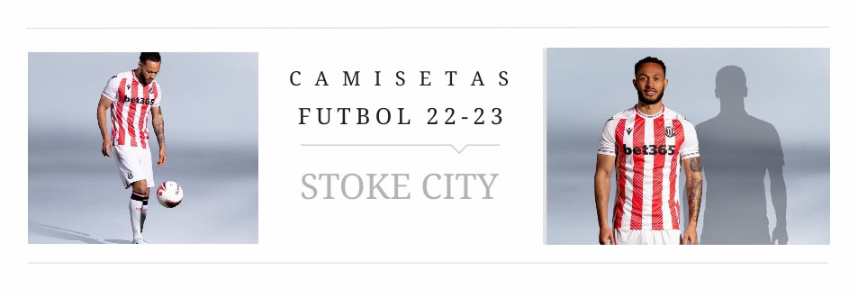 Camiseta Stoke City 2022 2023